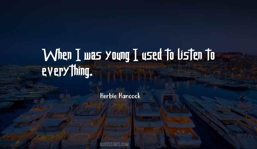 Herbie Hancock Quotes #1519931