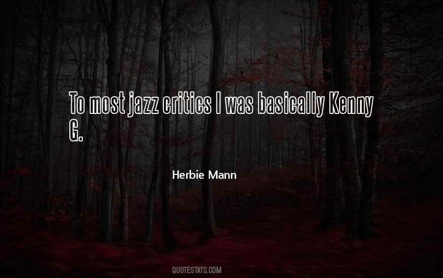 Herbie Mann Quotes #485474
