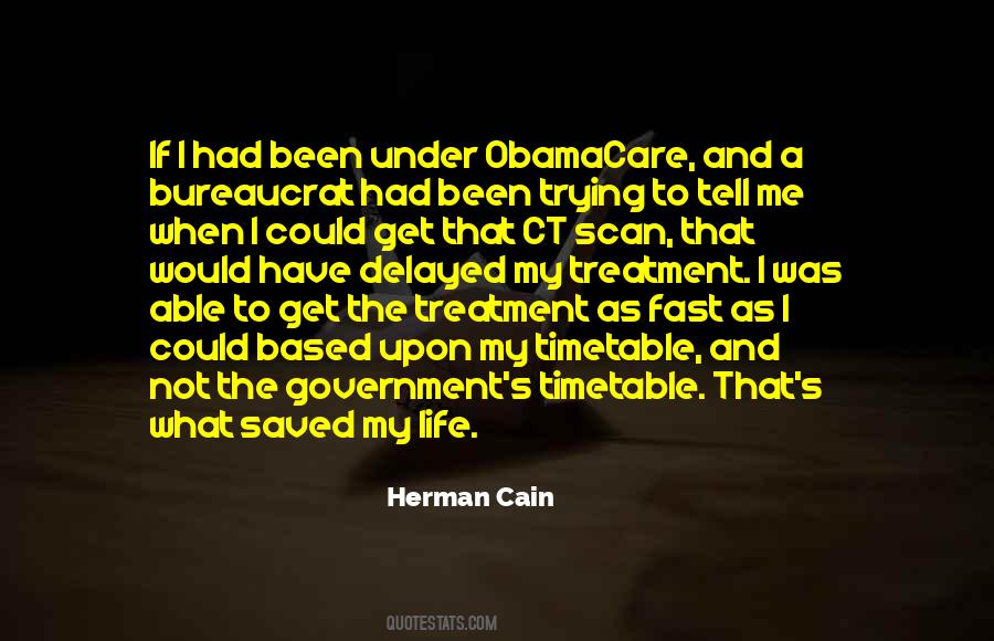 Herman Cain Quotes #1390790