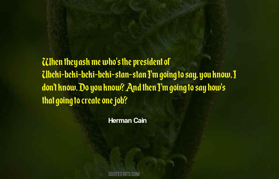 Herman Cain Quotes #1482674