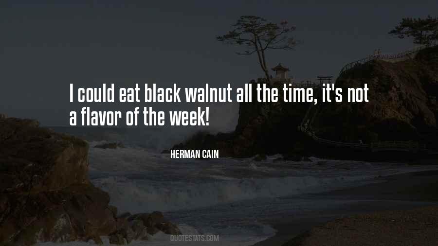 Herman Cain Quotes #1528689