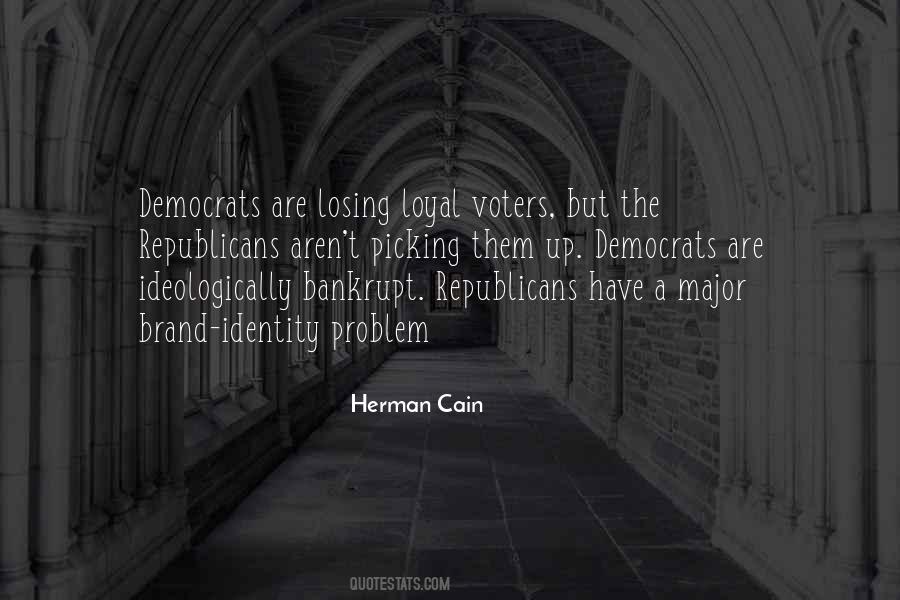 Herman Cain Quotes #1582161