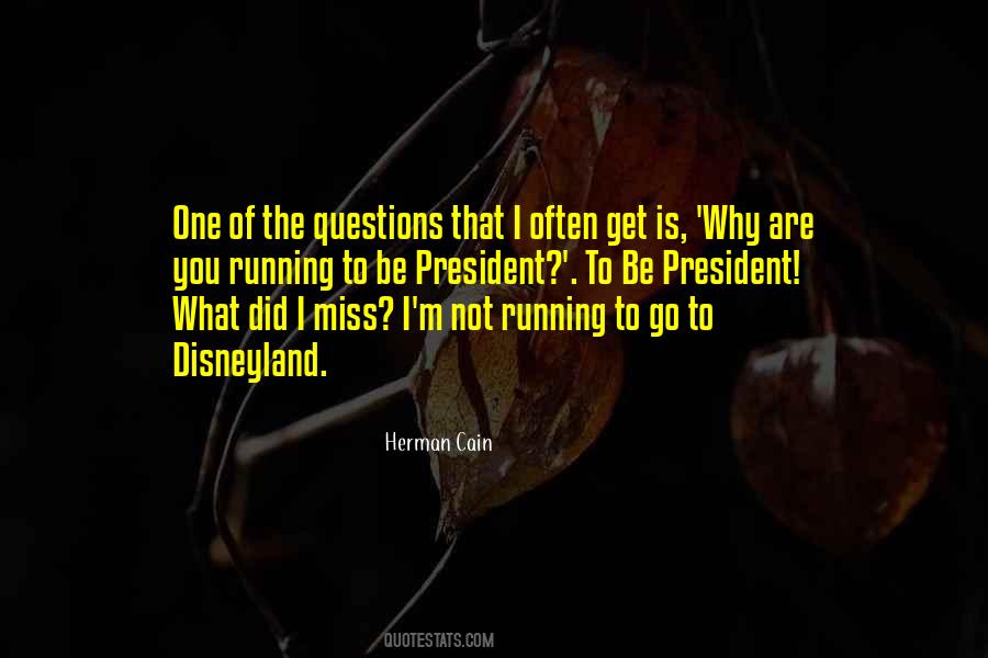 Herman Cain Quotes #1858432