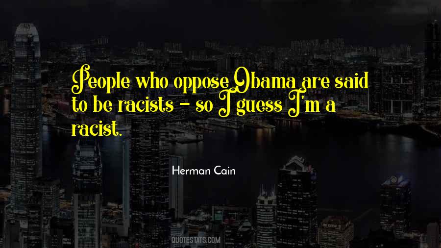 Herman Cain Quotes #187408