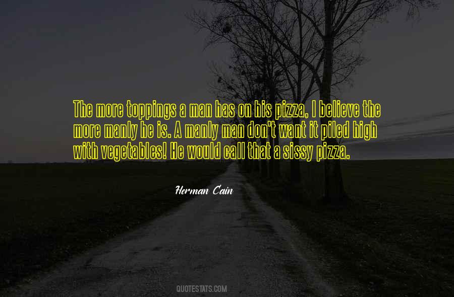 Herman Cain Quotes #369714