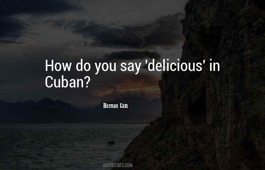 Herman Cain Quotes #669009