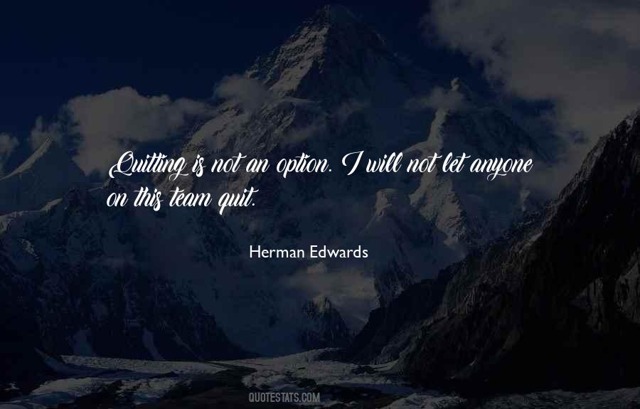 Herman Edwards Quotes #1003655