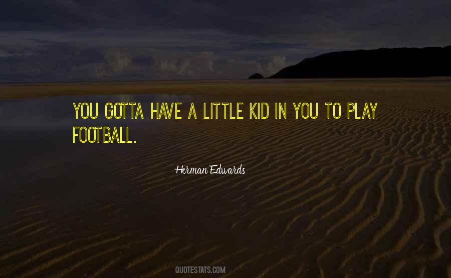 Herman Edwards Quotes #1192884