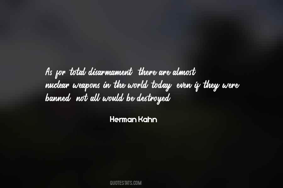 Herman Kahn Quotes #1185090