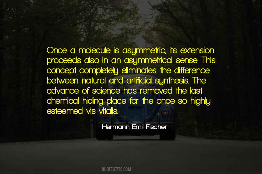 Hermann Emil Fischer Quotes #518073 Hermann Emil Fischer Quotes #518073