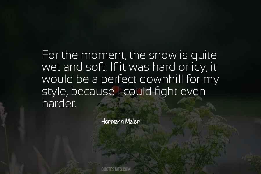 Hermann Maier Quotes #709785