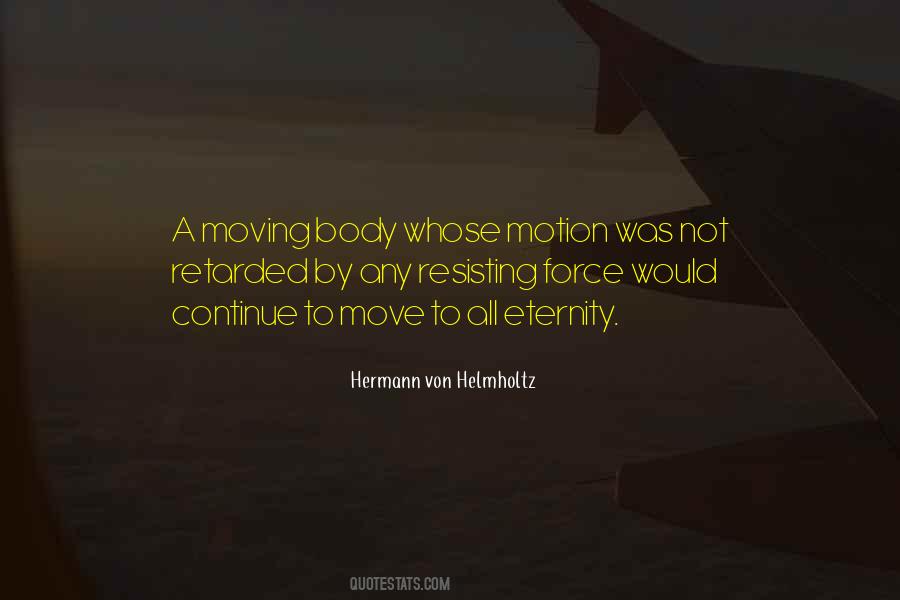 Hermann Von Helmholtz Quotes #533943