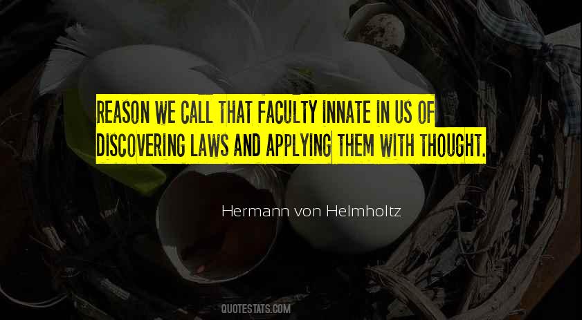 Hermann Von Helmholtz Quotes #767229