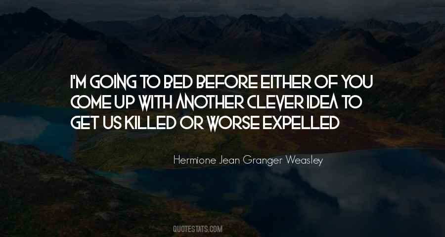 Hermione Jean Granger Weasley Quotes #467425