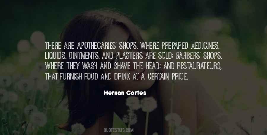 Hernan Cortes Quotes #1628914