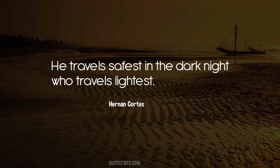 Hernan Cortes Quotes #240252