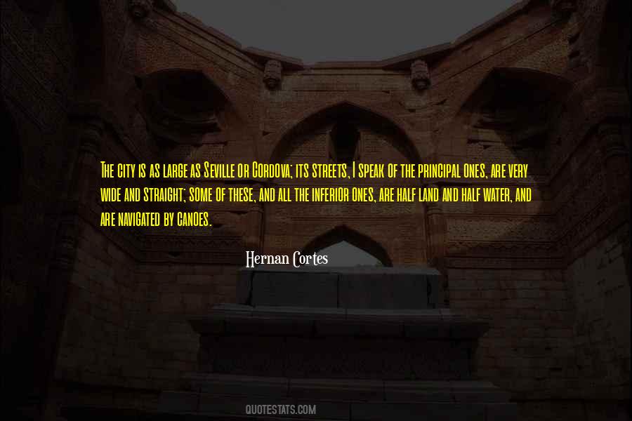 Hernan Cortes Quotes #837183