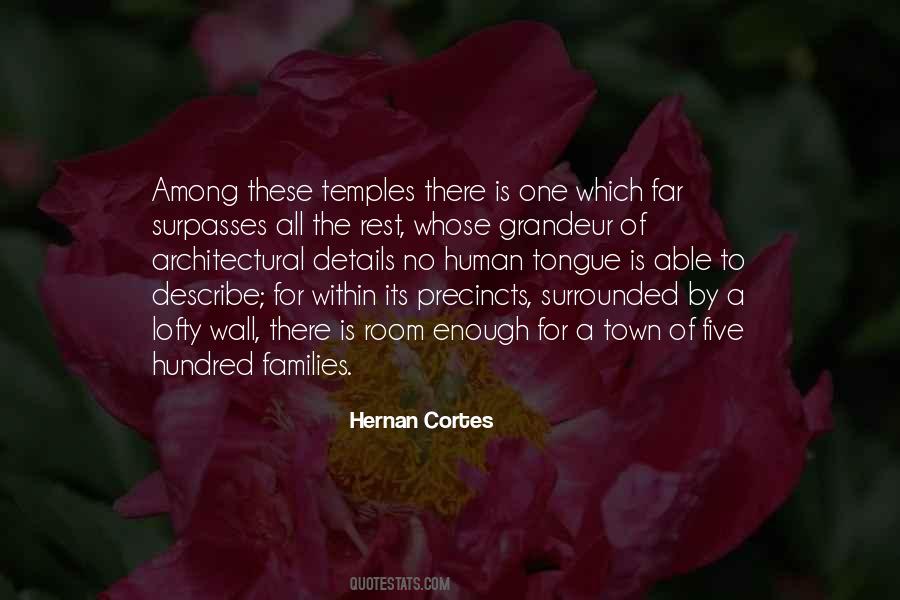 Hernan Cortes Quotes #946272