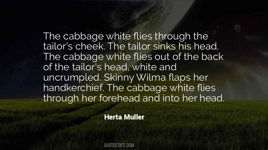 Herta Muller Quotes #110586