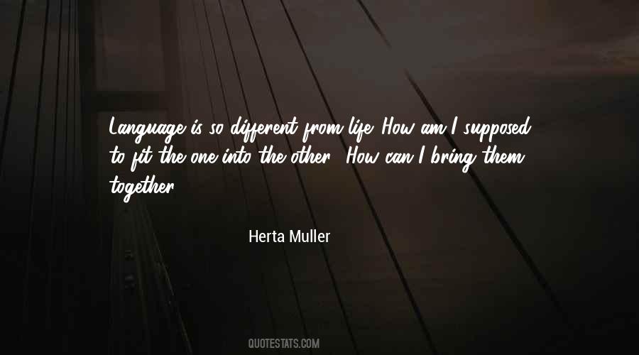 Herta Muller Quotes #1788156