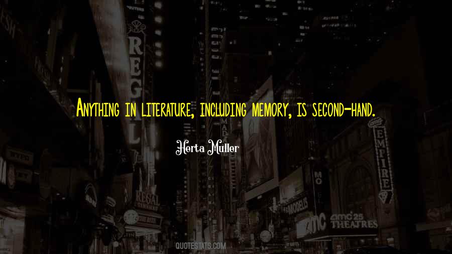 Herta Muller Quotes #477369