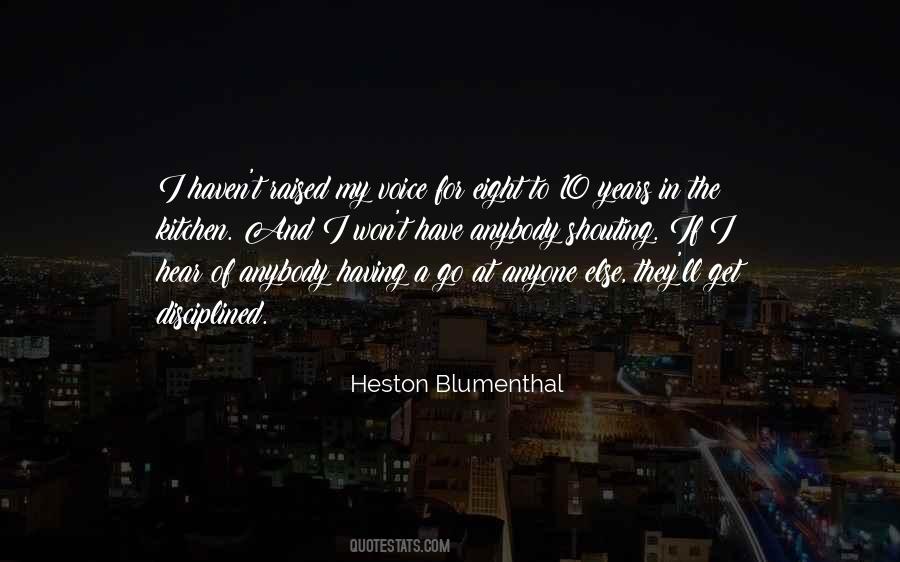 Heston Blumenthal Quotes #1374080