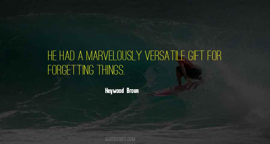 Heywood Broun Quotes #1333086