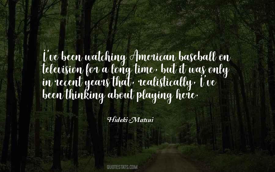 Hideki Matsui Quotes #189635