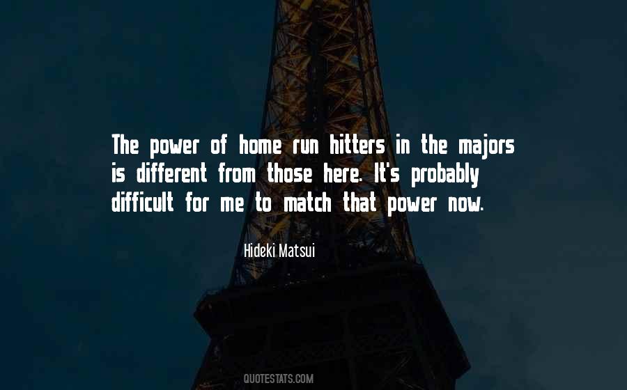 Hideki Matsui Quotes #393369