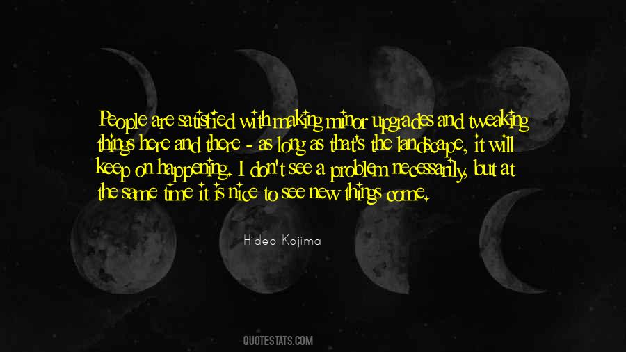 Hideo Kojima Quotes #1201534