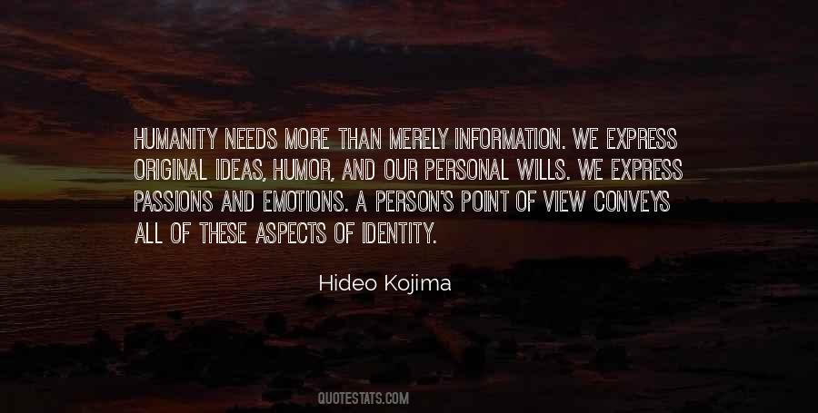 Hideo Kojima Quotes #1456419