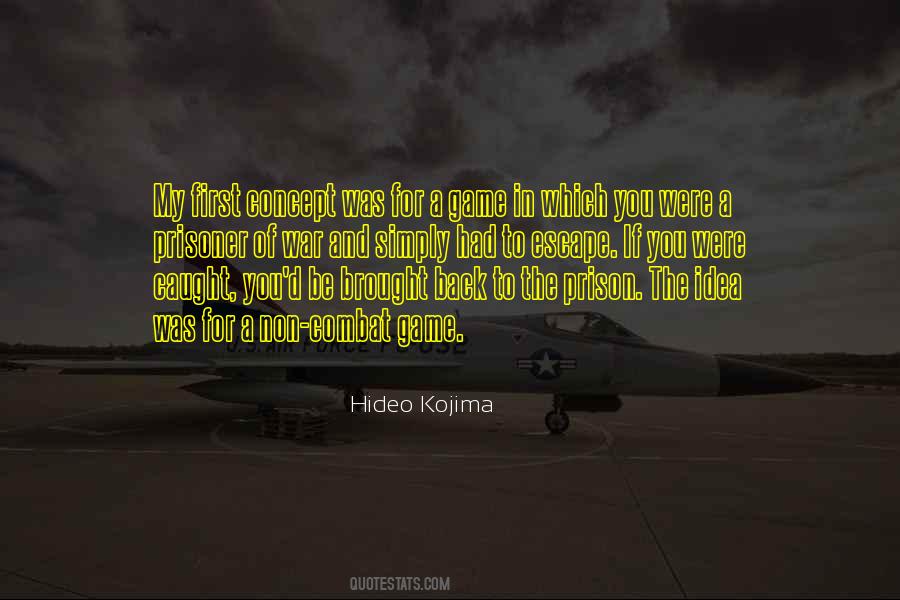 Hideo Kojima Quotes #1852000