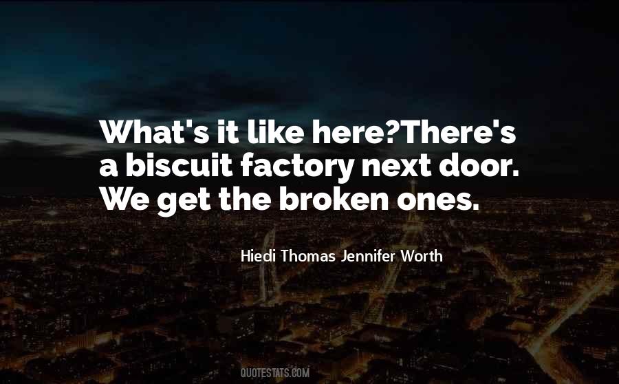 Hiedi Thomas Jennifer Worth Quotes #1788713