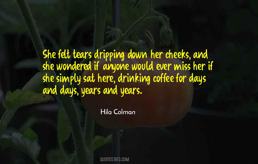Hila Colman Quotes #1378747