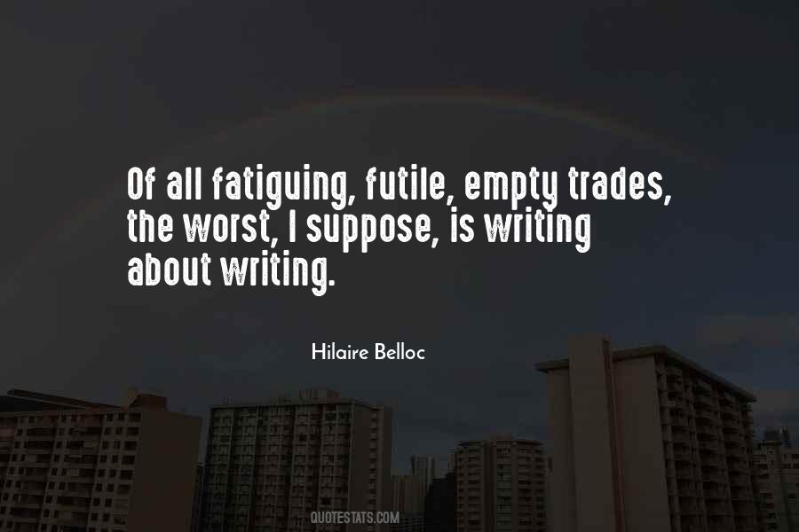 Hilaire Belloc Quotes #1475168
