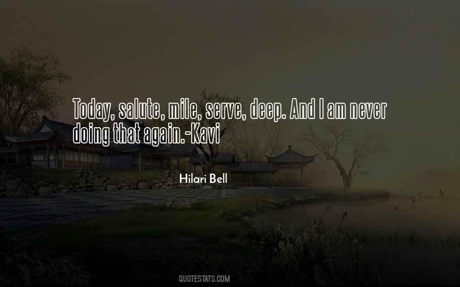 Hilari Bell Quotes #266247