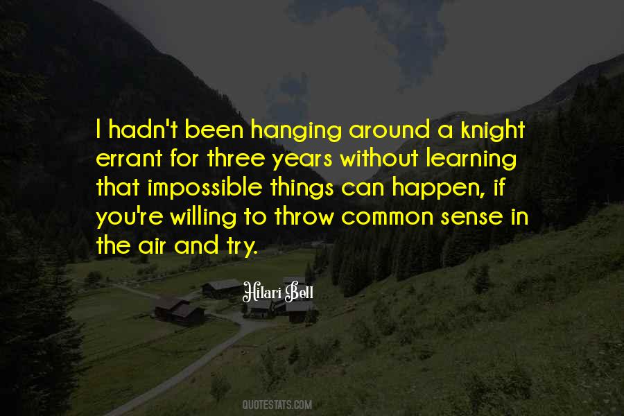 Hilari Bell Quotes #762616
