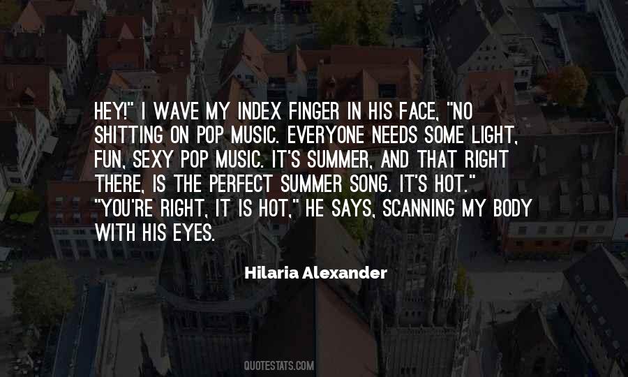 Hilaria Alexander Quotes #1509638