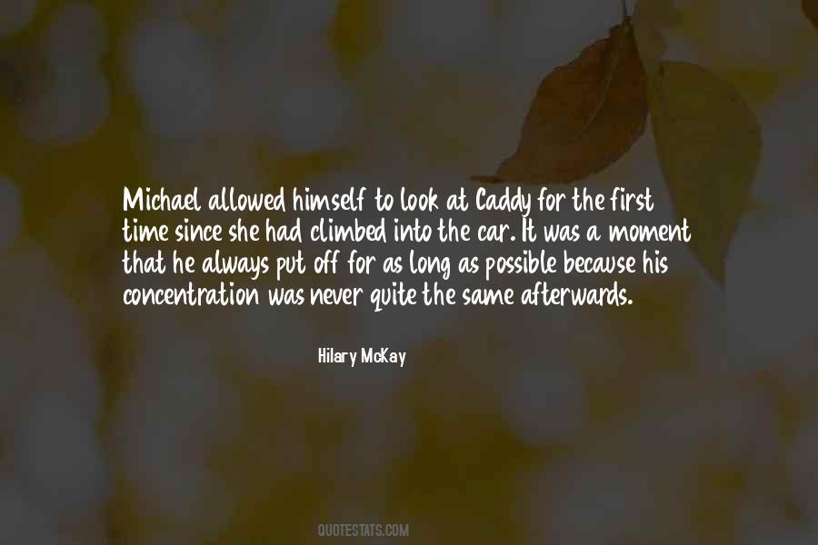 Hilary McKay Quotes #502689