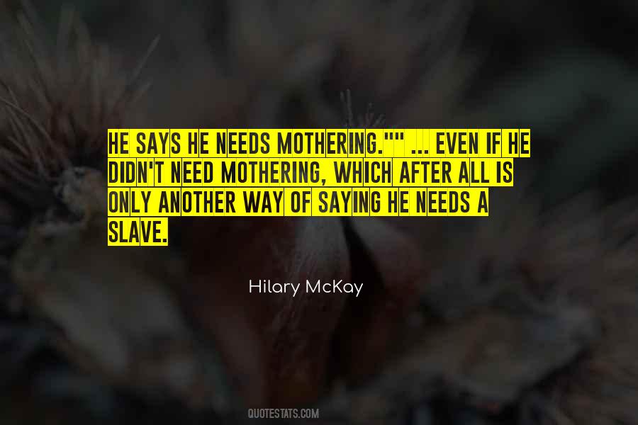 Hilary McKay Quotes #67904