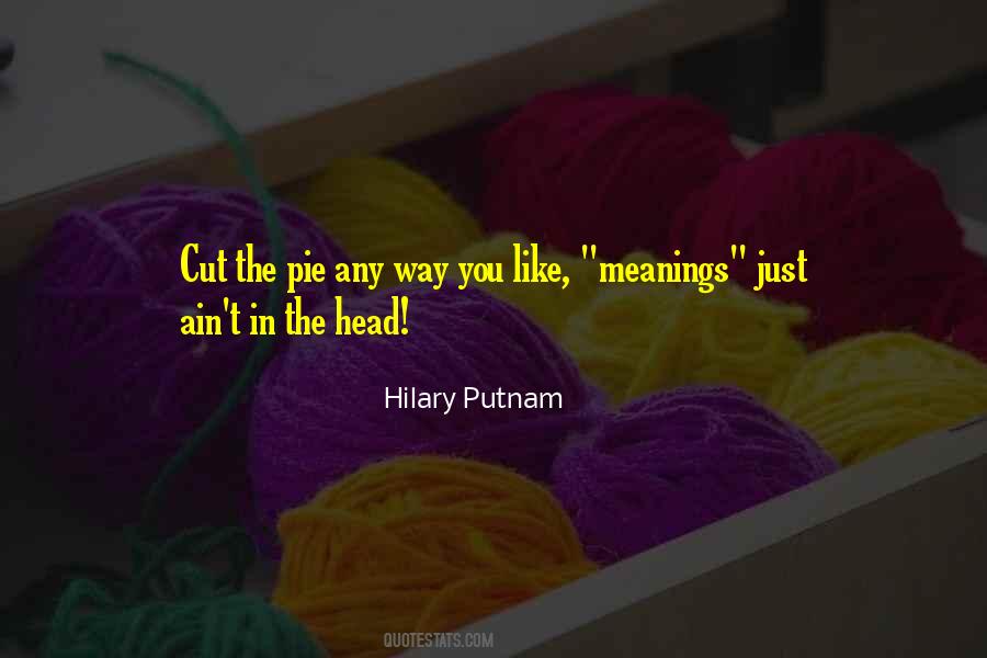Hilary Putnam Quotes #1082124