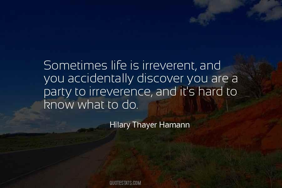 Hilary Thayer Hamann Quotes #1238224