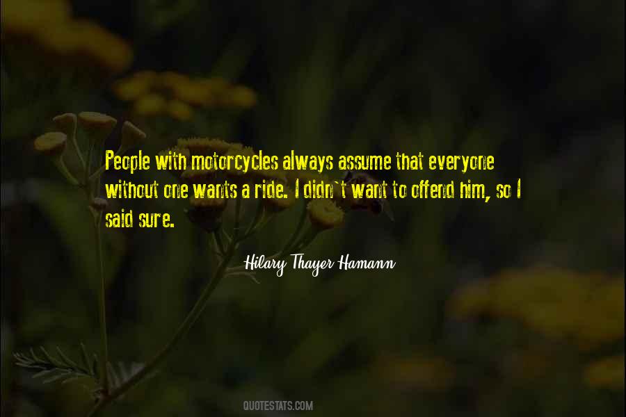 Hilary Thayer Hamann Quotes #209713