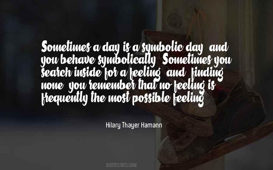 Hilary Thayer Hamann Quotes #594068