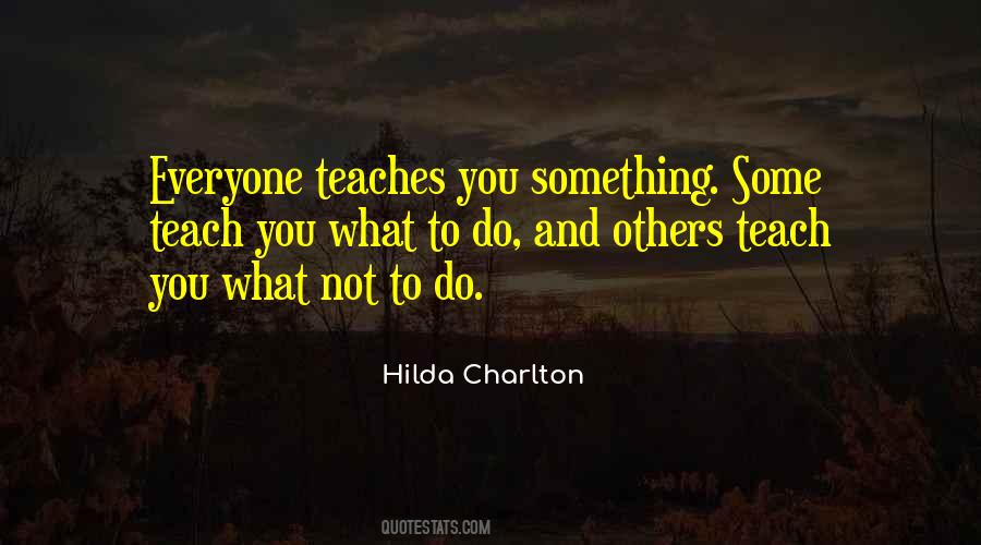 Hilda Charlton Quotes #528454