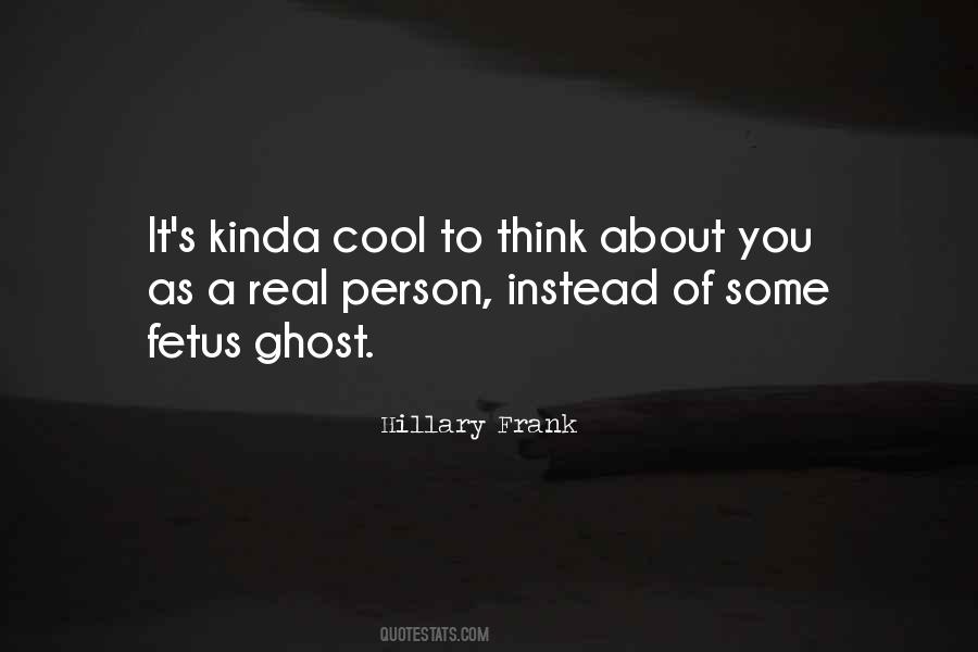 Hillary Frank Quotes #1472110