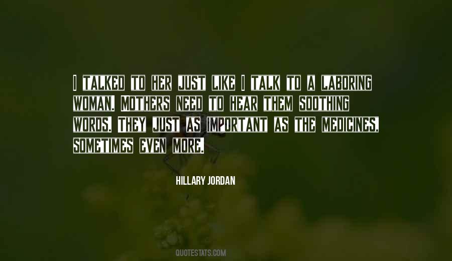 Hillary Jordan Quotes #1301781