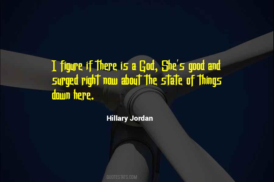 Hillary Jordan Quotes #1423654