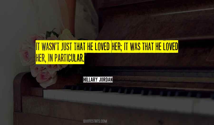 Hillary Jordan Quotes #868124