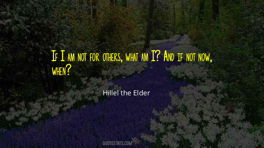 Hillel The Elder Quotes #1667664